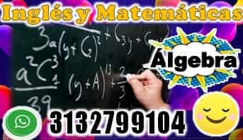 clases de álgebra, profesores de álgebra, refuerzos de álgebra, tareas de álgebra en Mosquera, Zipaquirá, Chía, Cota, Cajicá, Soacha,Villacicencio, Suba, Sopo, Soacha, Zipaquirá, Chía, Cota, Cajicá, Mosquera, Villacicencio, Suba, Sopo